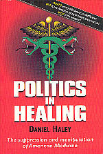 Politics in Healing by Daniel Haley