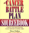 A Cancer Battle Plan Sourcebook