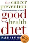 The Cancer Prevention Good Health Diet